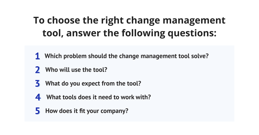 How to choose the right change management software.