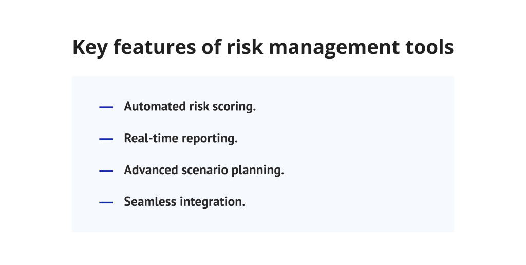 Key features of risk management tools